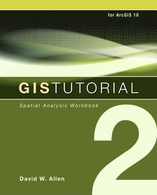 GIS Tutorial 2: 2 (häftad)