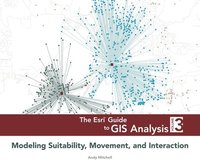 The Esri Guide to GIS Analysis, Volume 3 (hftad)
