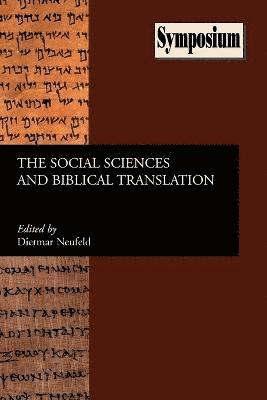 The Social Sciences and Biblical Translation (inbunden)