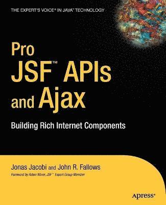 Pro JSF & Ajax: Building Rich Internet Components (hftad)