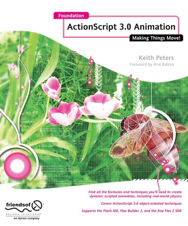 Foundation Actionscript 3.0 Animation (h�ftad)