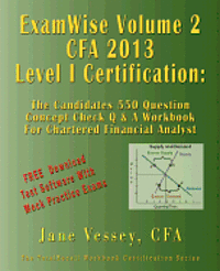 Examwise Volume 2 For 2013 Cfa Level I Certification The