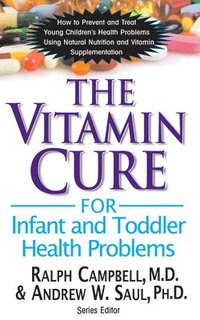 Vitamin Cure for Infant and Toddler Health Problems (hftad)