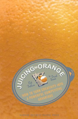 Juicing the Orange (inbunden)