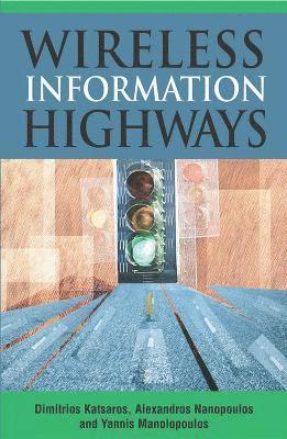 Wireless Information Highways (inbunden)