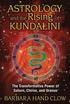 Astrology and the Rising of Kundalini