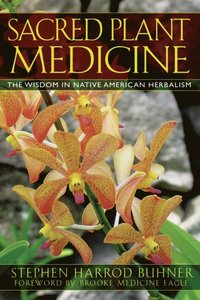 Sacred Plant Medicine (e-bok)
