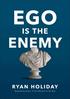 Ego Is the Enemy