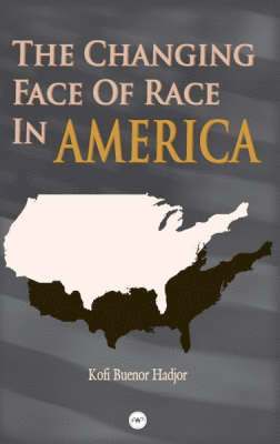 The Changing Face Of Race In America (hftad)