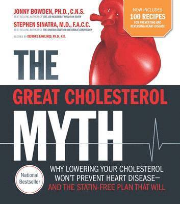 The Great Cholesterol Myth