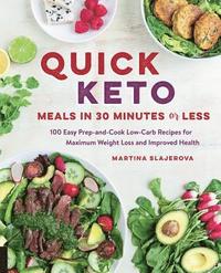Quick Keto Meals in 30 Minutes or Less: Volume 3 (häftad)