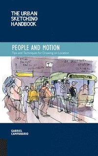 The Urban Sketching Handbook People and Motion: Volume 2 (hftad)