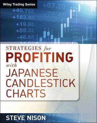 Strategies for Profiting with Japanese Candlestick Charts (inbunden)