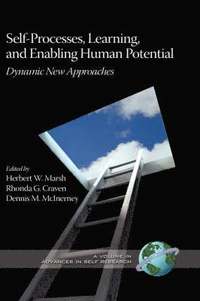 Self-processes, Learning, and Enabling Human Potential (inbunden)