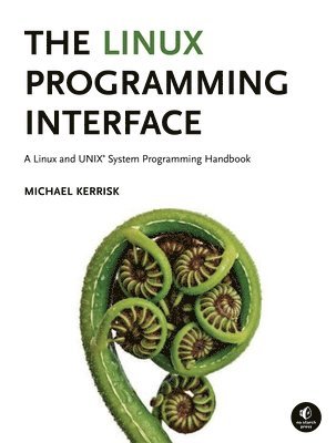 Linux Programming Interface (häftad)