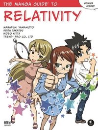 The Manga Guide to Relativity (hftad)
