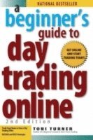 Beginner's Guide To Day Trading Online 2nd Edition (häftad)