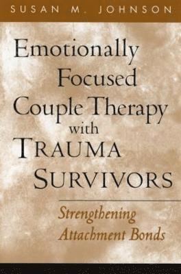 Emotionally Focused Couple Therapy with Trauma Survivors (hftad)