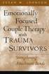 Emotionally Focused Couple Therapy with Trauma Survivors