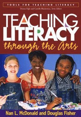 Teaching Literacy through the Arts (inbunden)