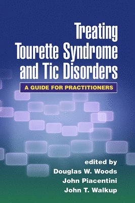 Treating Tourette Syndrome and Tic Disorders (häftad)