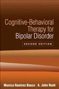 Cognitive-Behavioral Therapy for Bipolar Disorder, Second Edition (hftad)