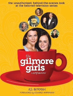 The Gilmore Girls Companion (Hardback) (inbunden)
