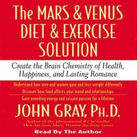 Mars and Venus Diet and Exercise Solution (ljudbok)