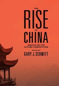 The Rise of China (inbunden)