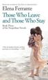 Those Who Leave and Those Who Stay