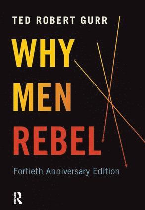 Why Men Rebel (inbunden)