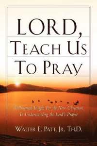 Lord, Teach Us To Pray (hftad)