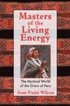 Masters of the Living Energy