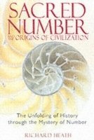 Sacred Number and the Origins of Civilization (hftad)