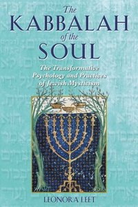 Kabbalah of the Soul (e-bok)