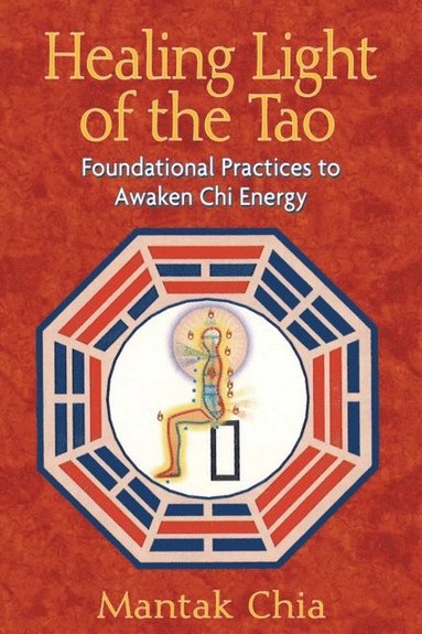 Healing Light of the Tao (e-bok)