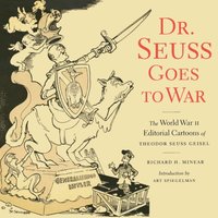Dr. Seuss Goes to War (e-bok)