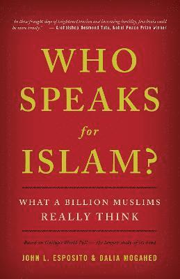 Who Speaks for Islam? (inbunden)