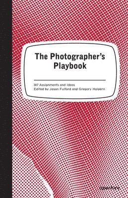 Photographer's Playbook (inbunden)
