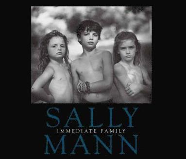 Sally Mann: Immediate Family (häftad)