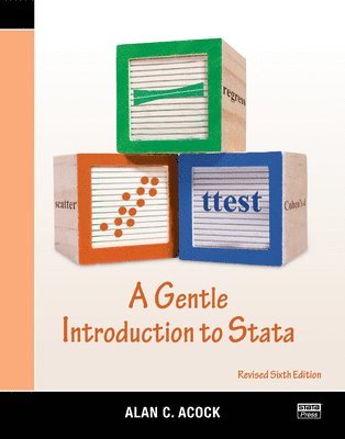A Gentle Introduction to Stata, Revised Sixth Edition (hftad)