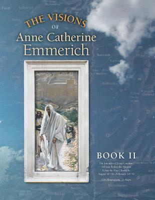 Visions of Anne Catherine Emmerich (Deluxe Edition) (hftad)