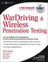 WarDriving and Wireless Penetration Testing