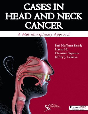 Cases in Head and Neck Cancer (inbunden)