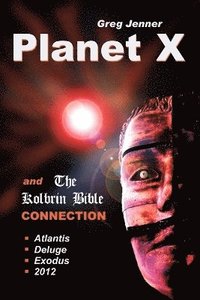 Planet X and the Kolbrin Bible Connection (häftad)