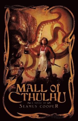 The Mall of Cthulhu (häftad)