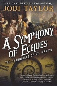 A Symphony of Echoes: The Chronicles of St. Mary's Book Two (häftad)