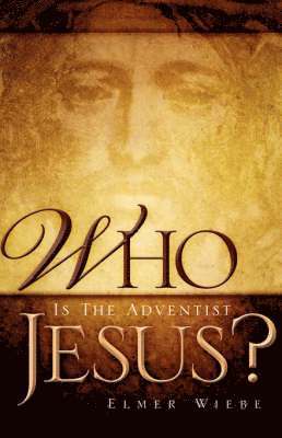 WHO Is The Adventist Jesus? (hftad)