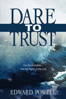 Dare to Trust (hftad)