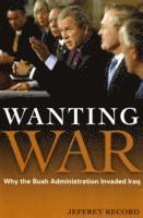 Wanting War (inbunden)